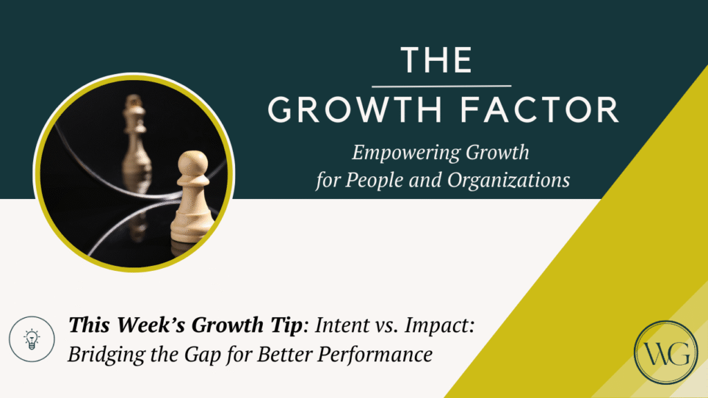 Intent vs. Impact